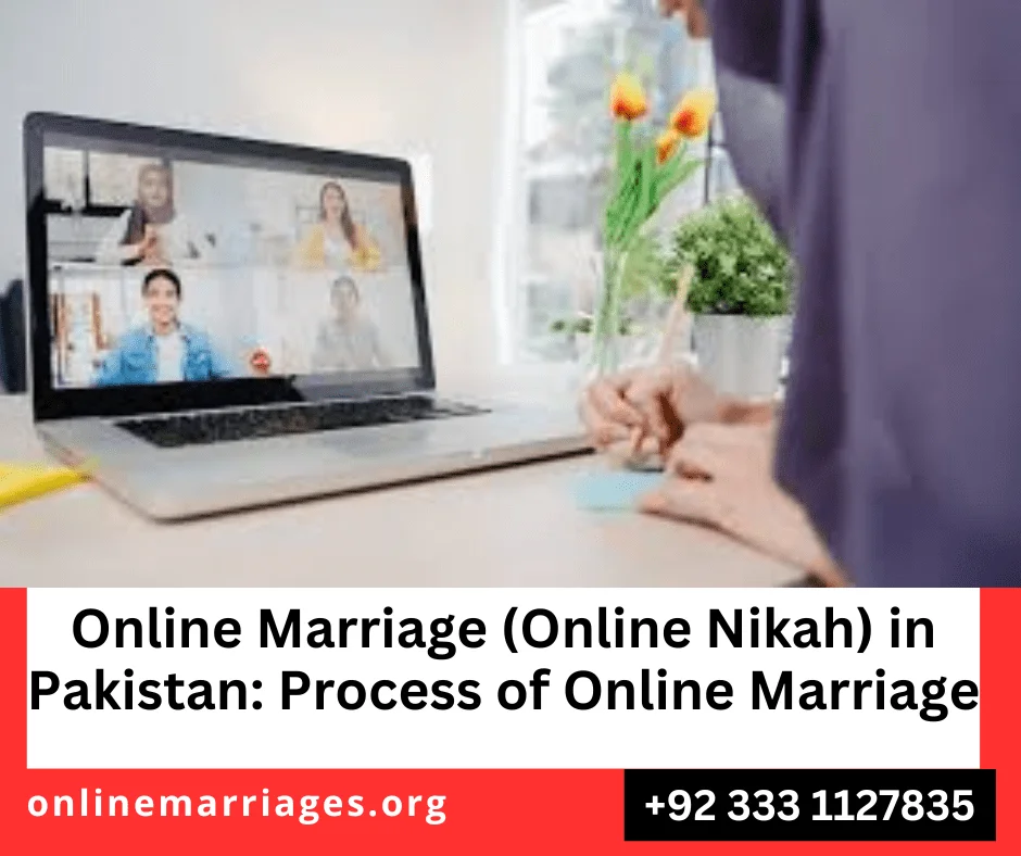 Online Marriage (Online Nikah) in Pakistan